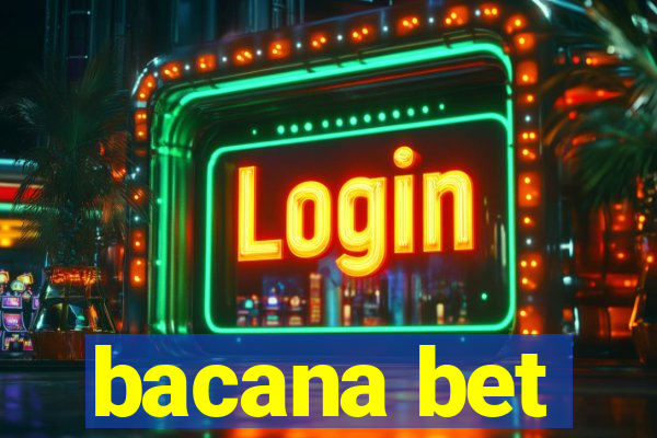 bacana bet